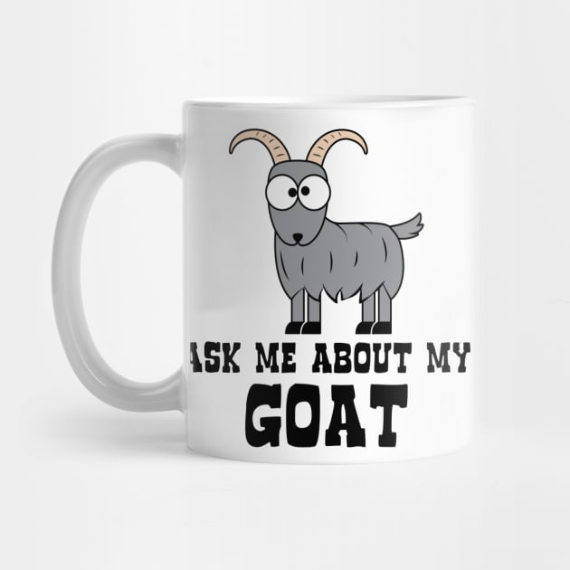 Ask Me About My Goat by yeoys